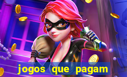 jogos que pagam dinheiro de verdade 2024